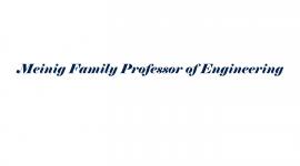 Meinig Family Professor of Engineering